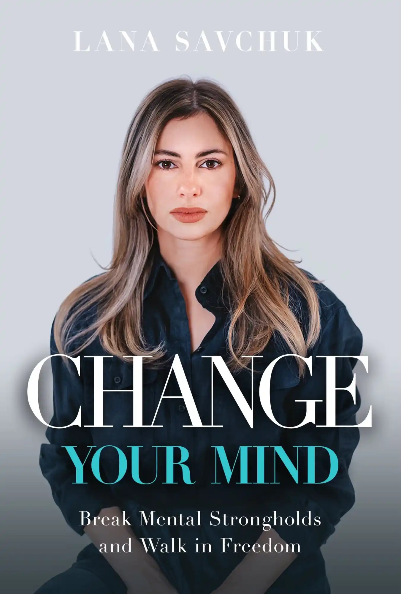 Change Your Mind by Lana Savchuk